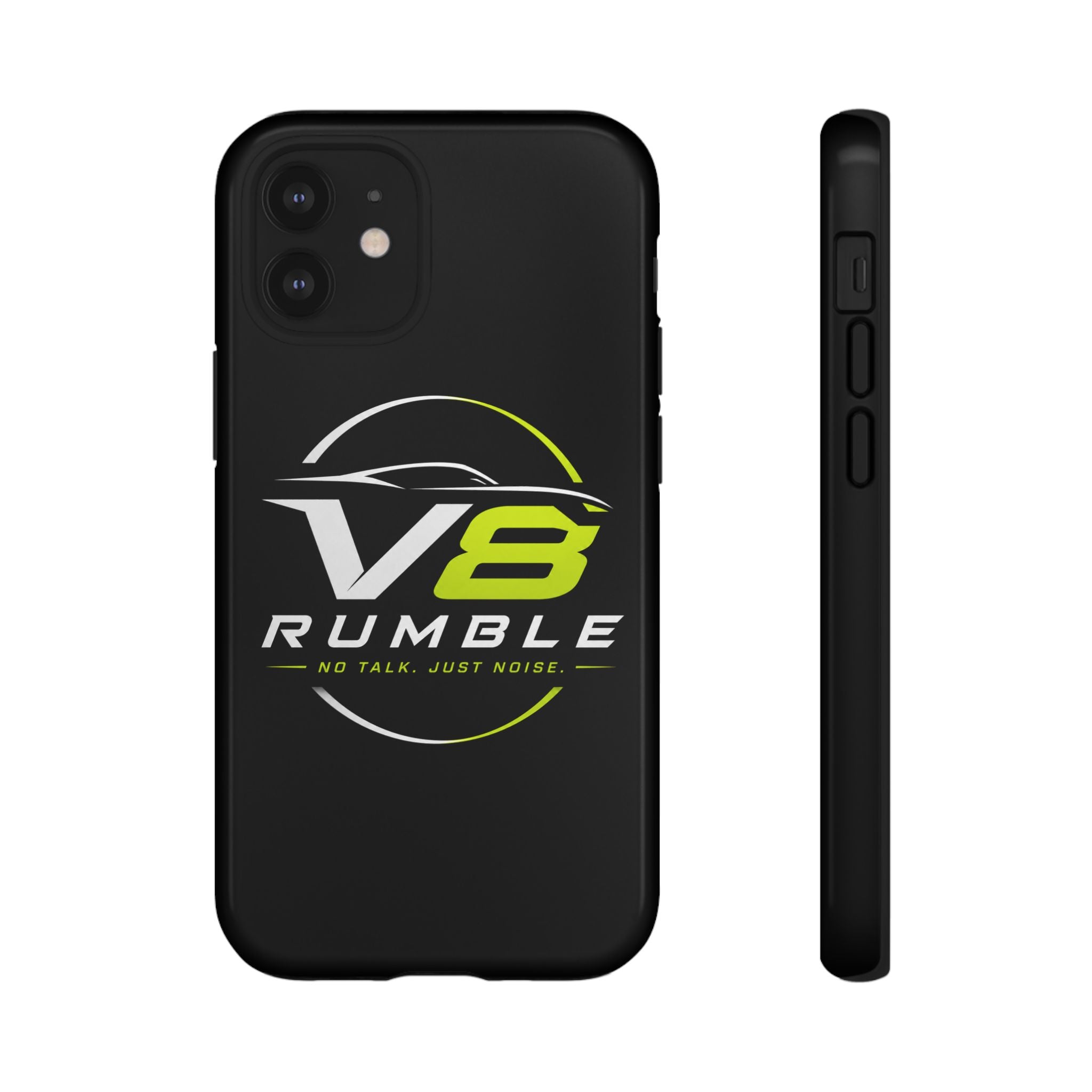 V8 Rumble Tough Phone Case — 'No Talk, Just Noise' Protective Cover
