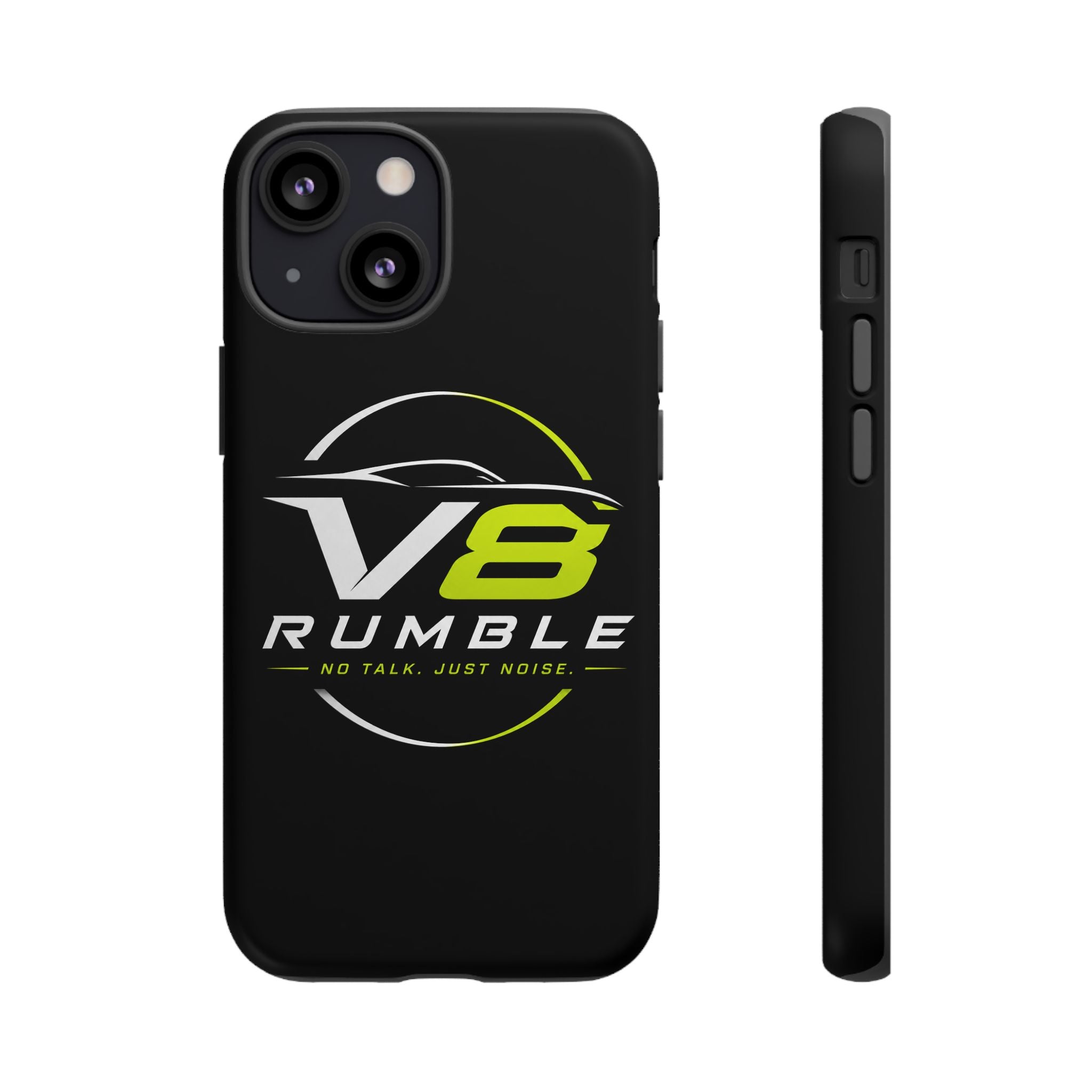 V8 Rumble Tough Phone Case — 'No Talk, Just Noise' Protective Cover