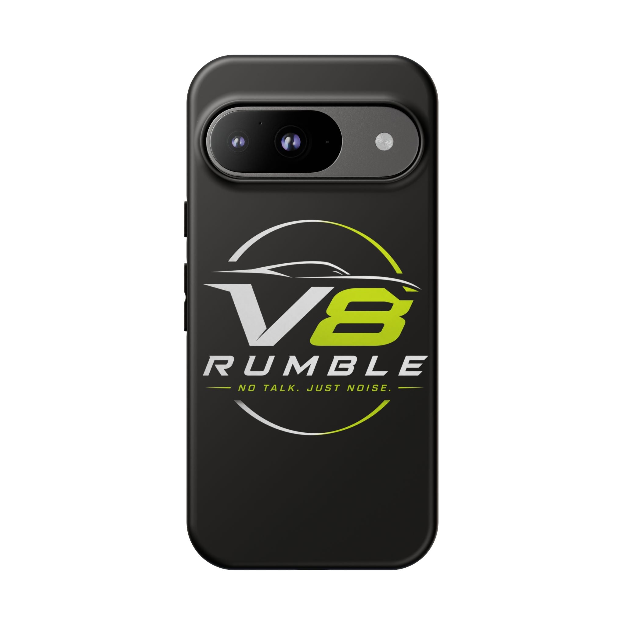 V8 Rumble Tough Phone Case — 'No Talk, Just Noise' Protective Cover