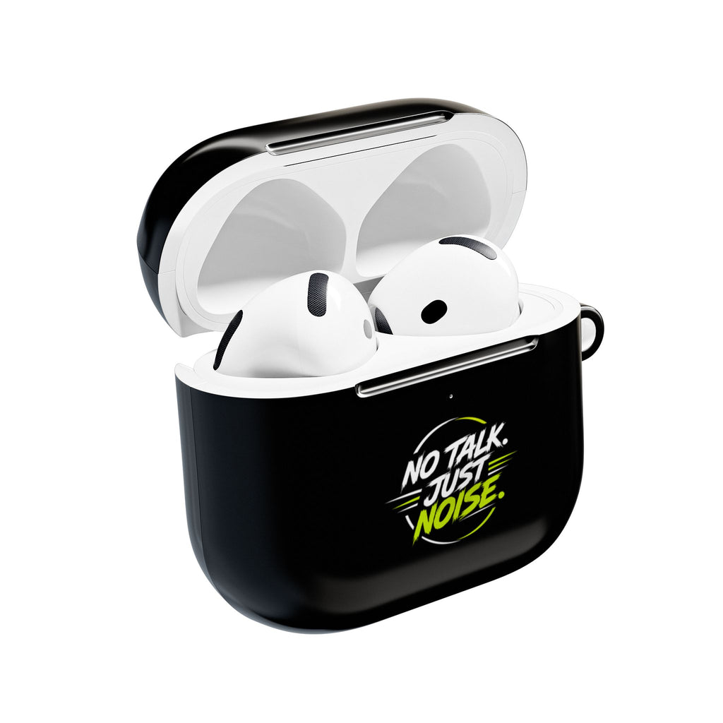 AirPods Case — "No Talk. Just Noise." Neon Graphic Protective Cover