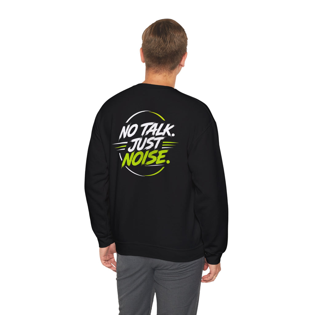 Crewneck Sweatshirt — "No Talk. Just Noise." Graphic Pullover (V8 Rumble Racing Style)