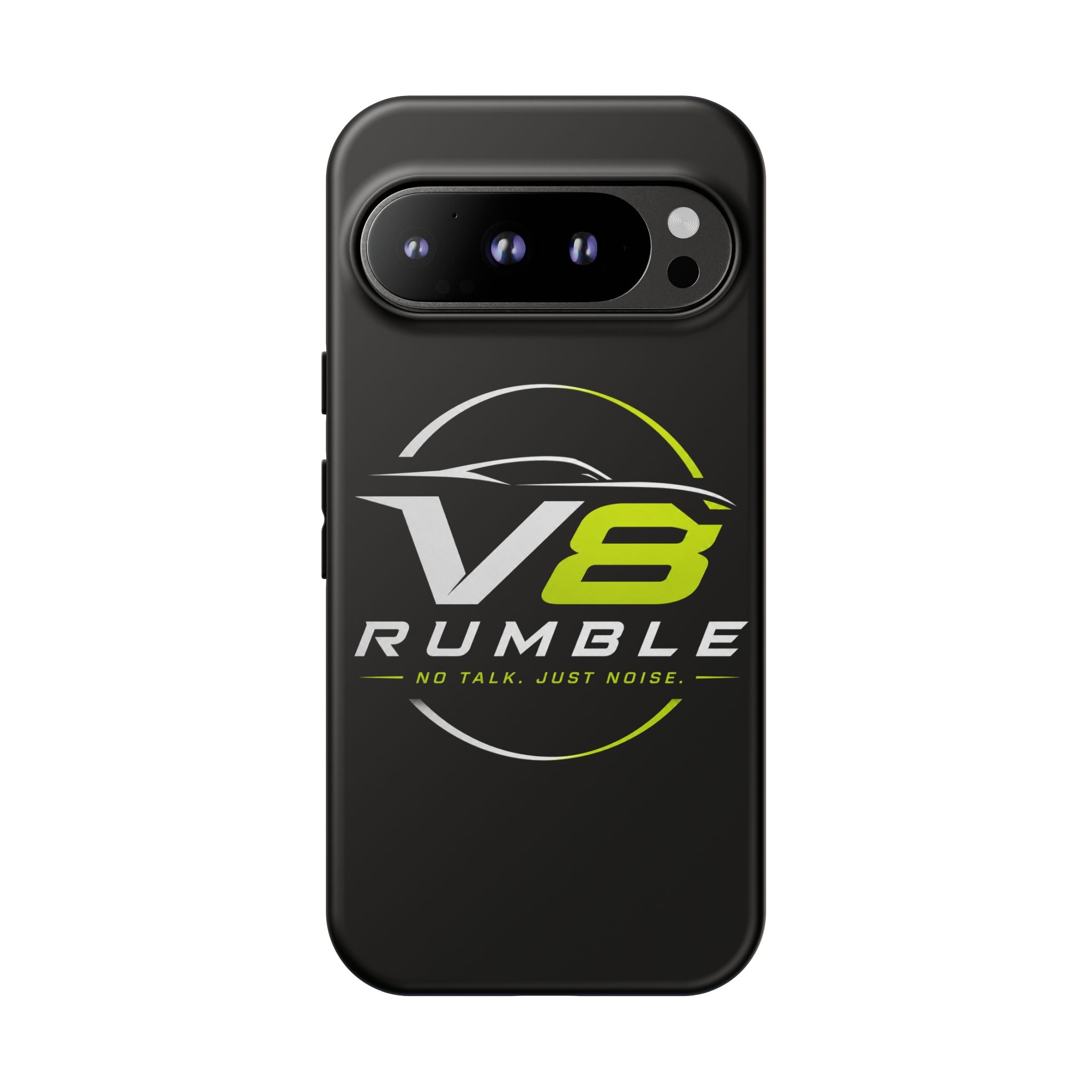 V8 Rumble Tough Phone Case — 'No Talk, Just Noise' Protective Cover