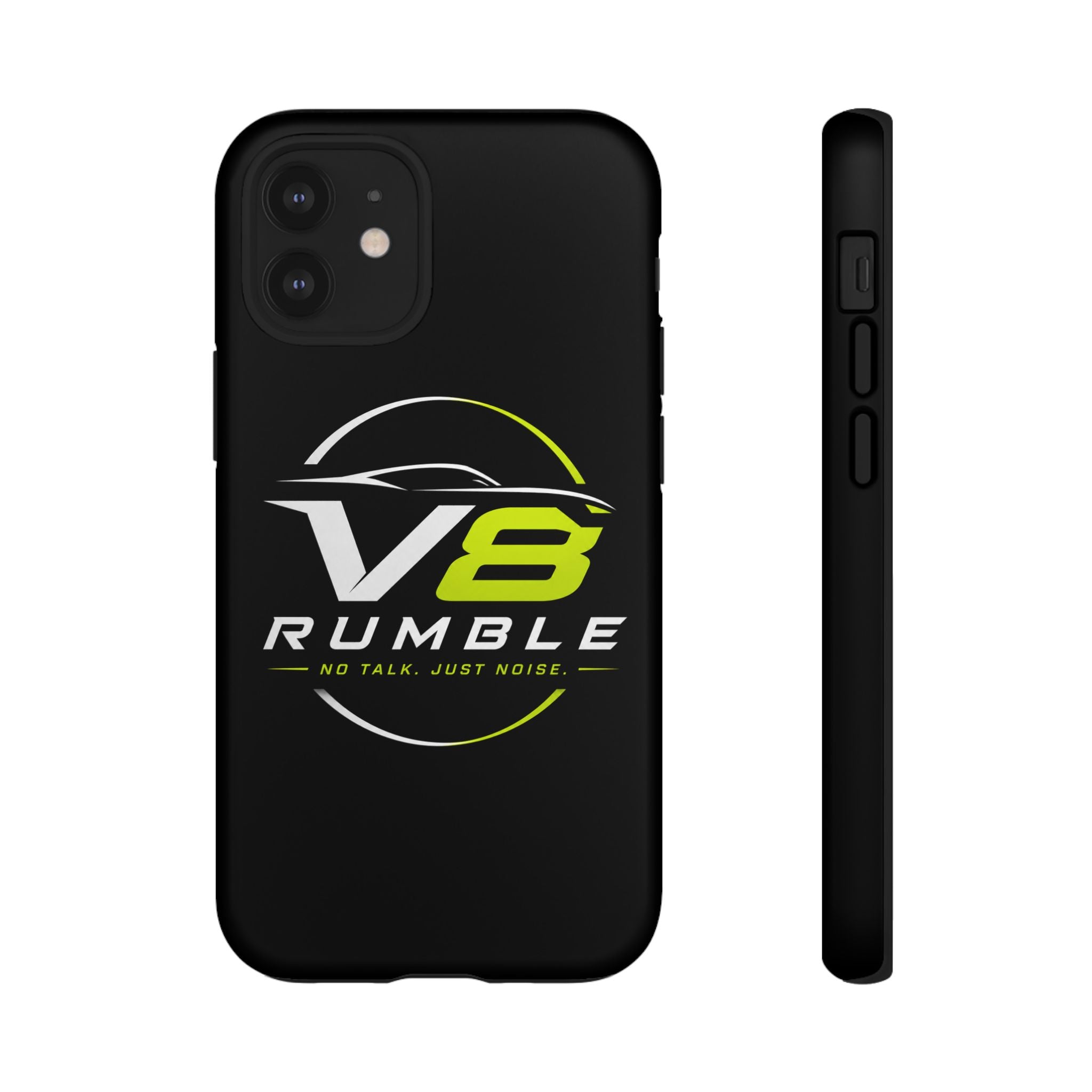 V8 Rumble Tough Phone Case — 'No Talk, Just Noise' Protective Cover