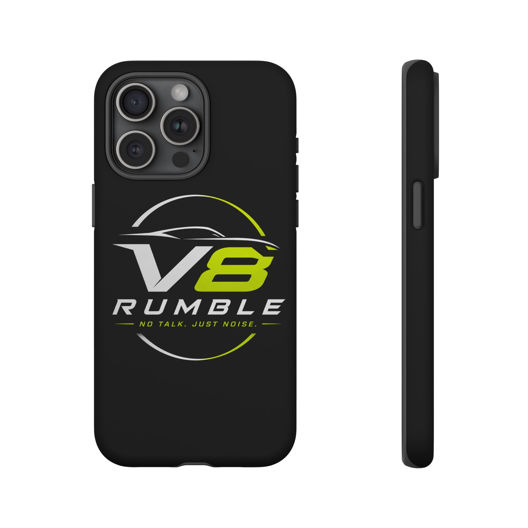 V8 Rumble Tough Phone Case — 'No Talk, Just Noise' Protective Cover