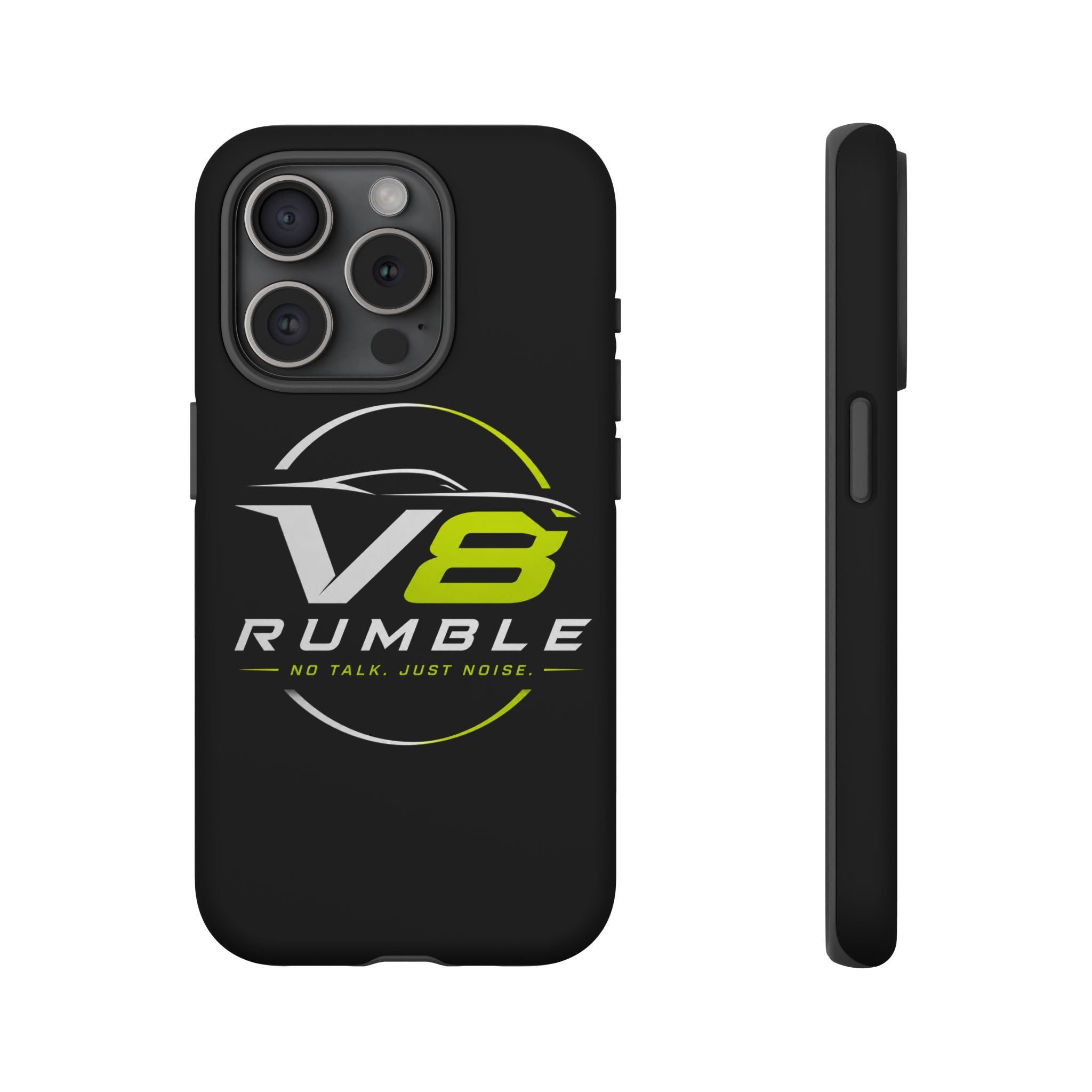 V8 Rumble Tough Phone Case — 'No Talk, Just Noise' Protective Cover