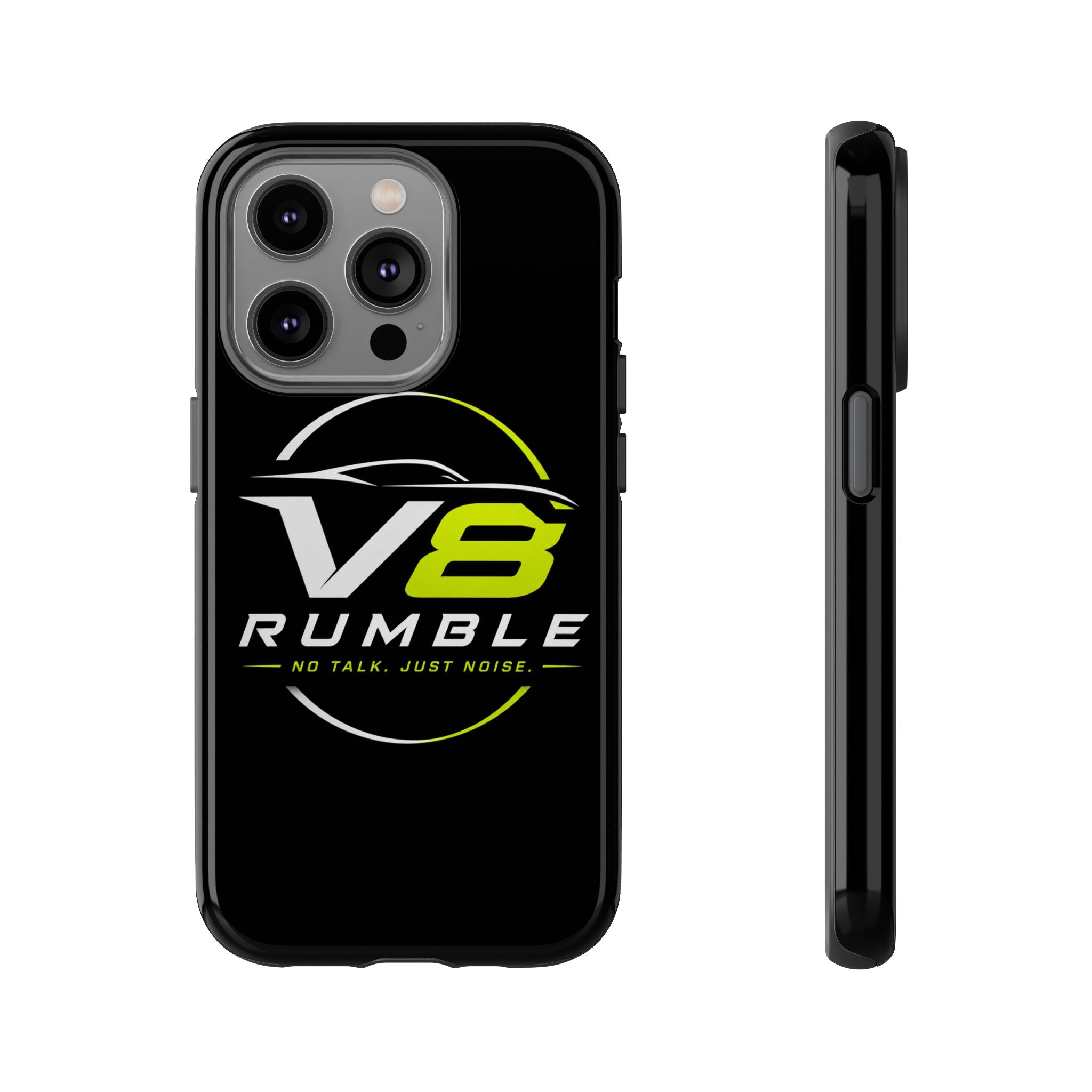 V8 Rumble Tough Phone Case — 'No Talk, Just Noise' Protective Cover