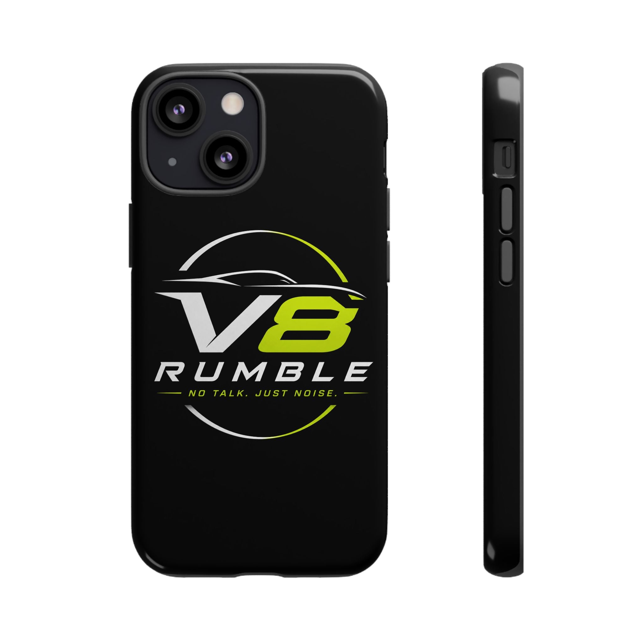 V8 Rumble Tough Phone Case — 'No Talk, Just Noise' Protective Cover