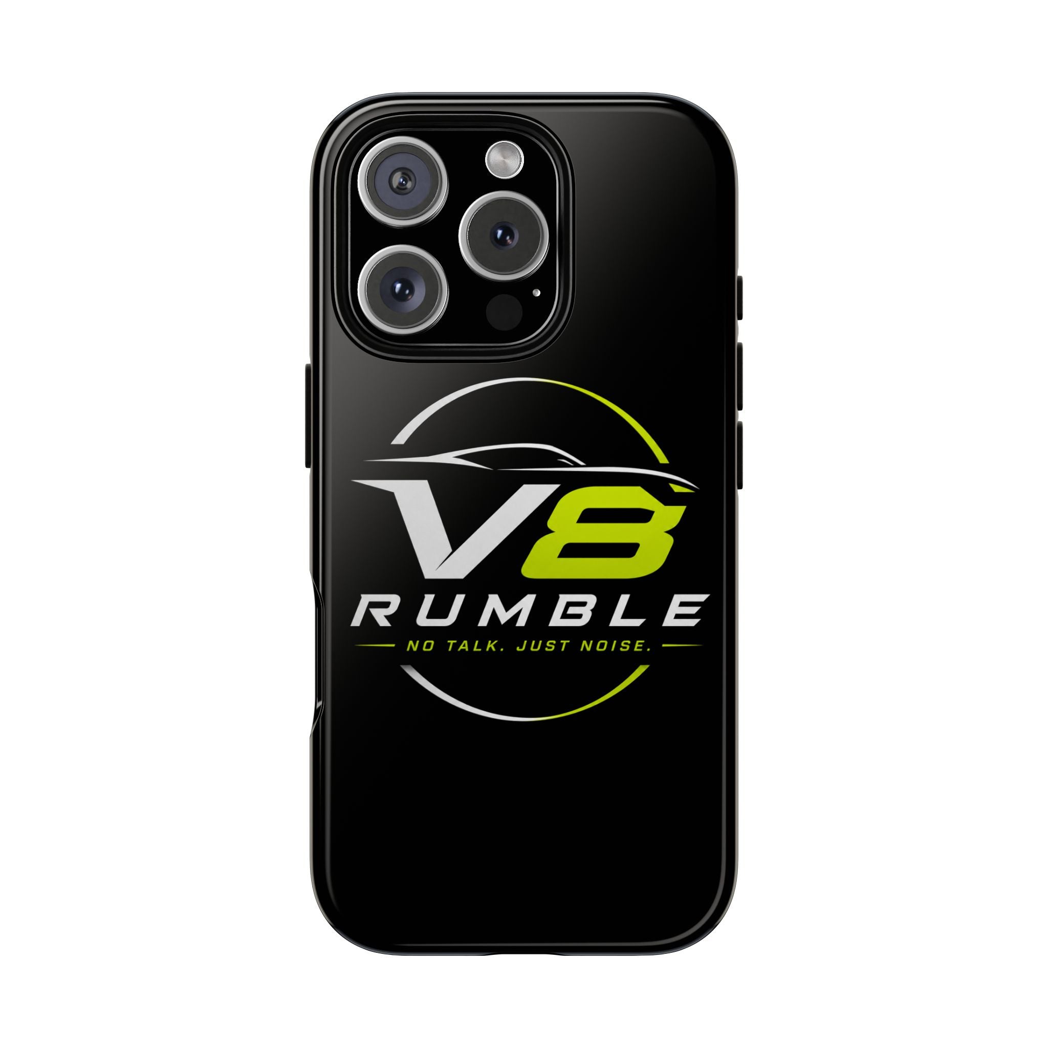 V8 Rumble Tough Phone Case — 'No Talk, Just Noise' Protective Cover