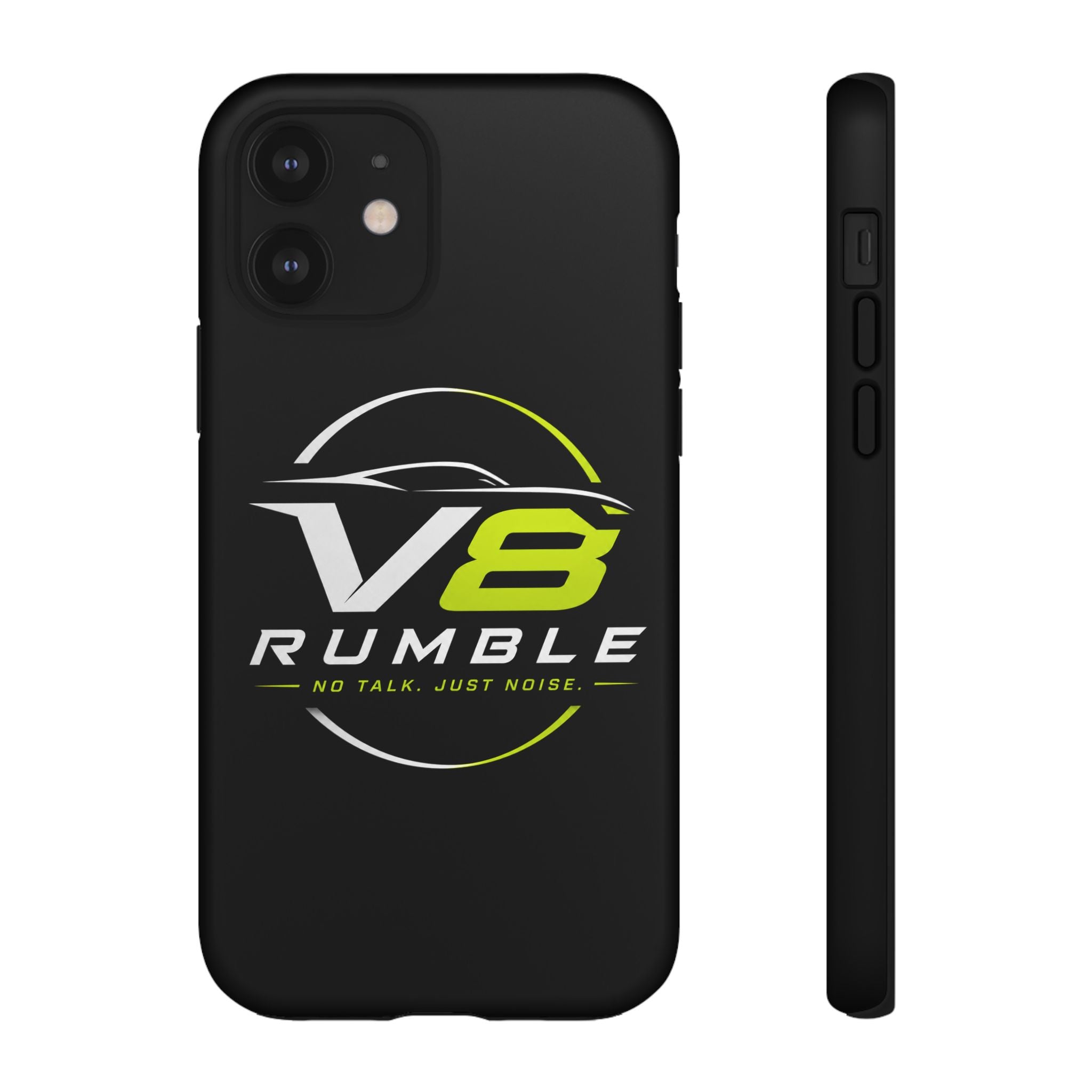 V8 Rumble Tough Phone Case — 'No Talk, Just Noise' Protective Cover