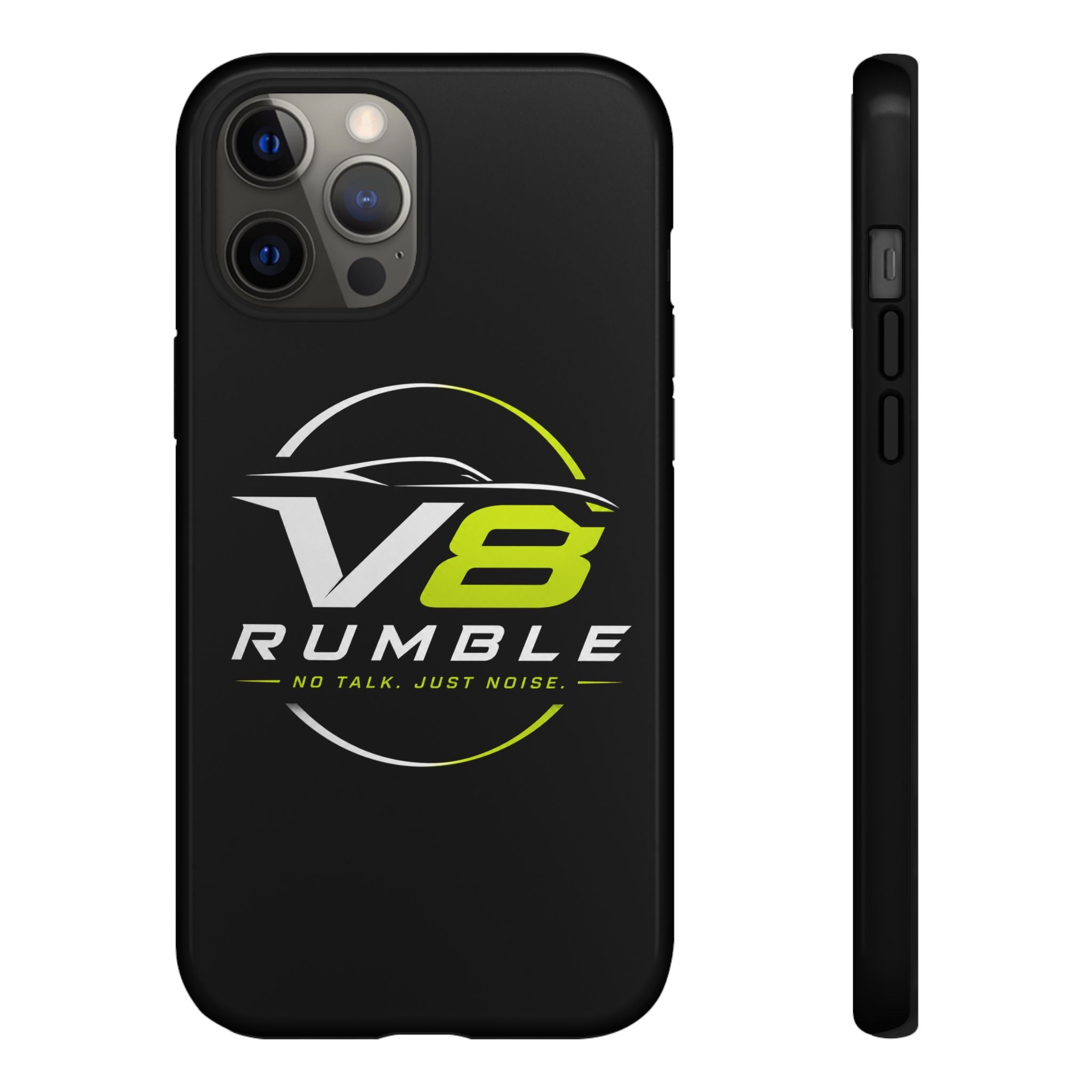 V8 Rumble Tough Phone Case — 'No Talk, Just Noise' Protective Cover