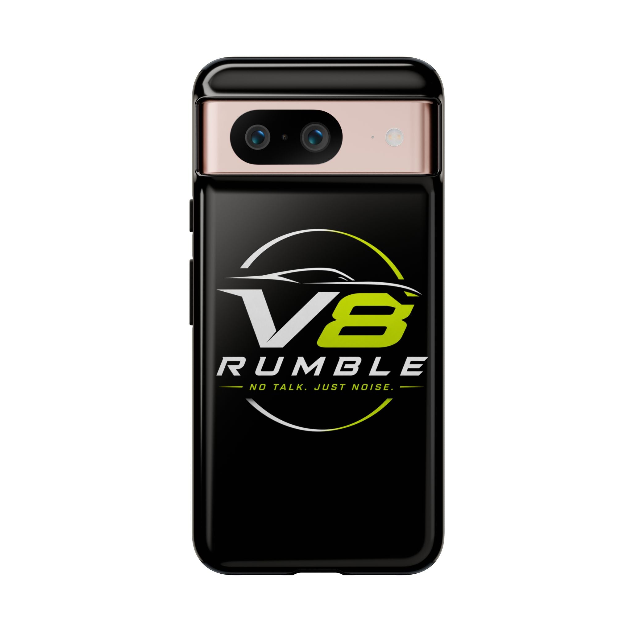 V8 Rumble Tough Phone Case — 'No Talk, Just Noise' Protective Cover