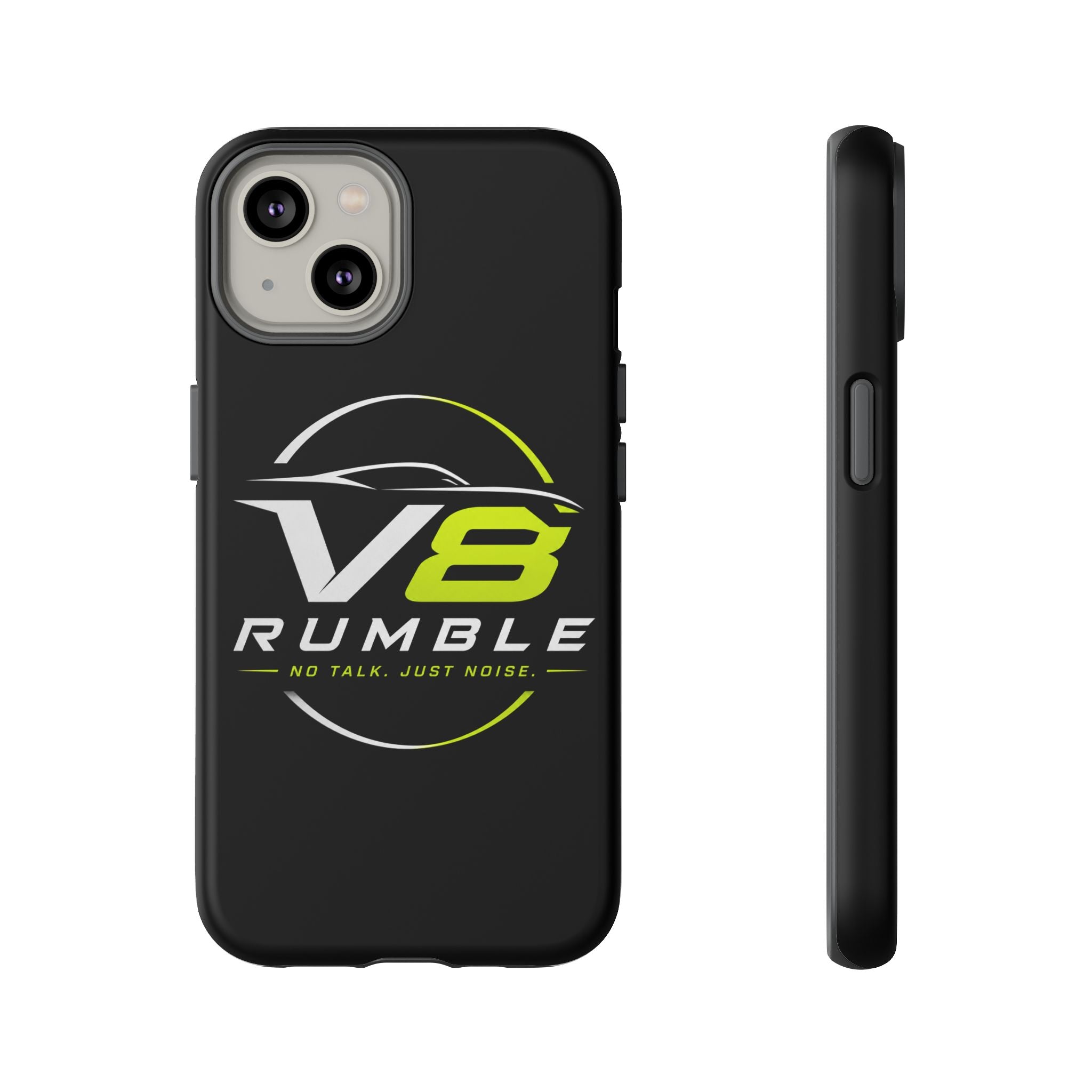 V8 Rumble Tough Phone Case — 'No Talk, Just Noise' Protective Cover