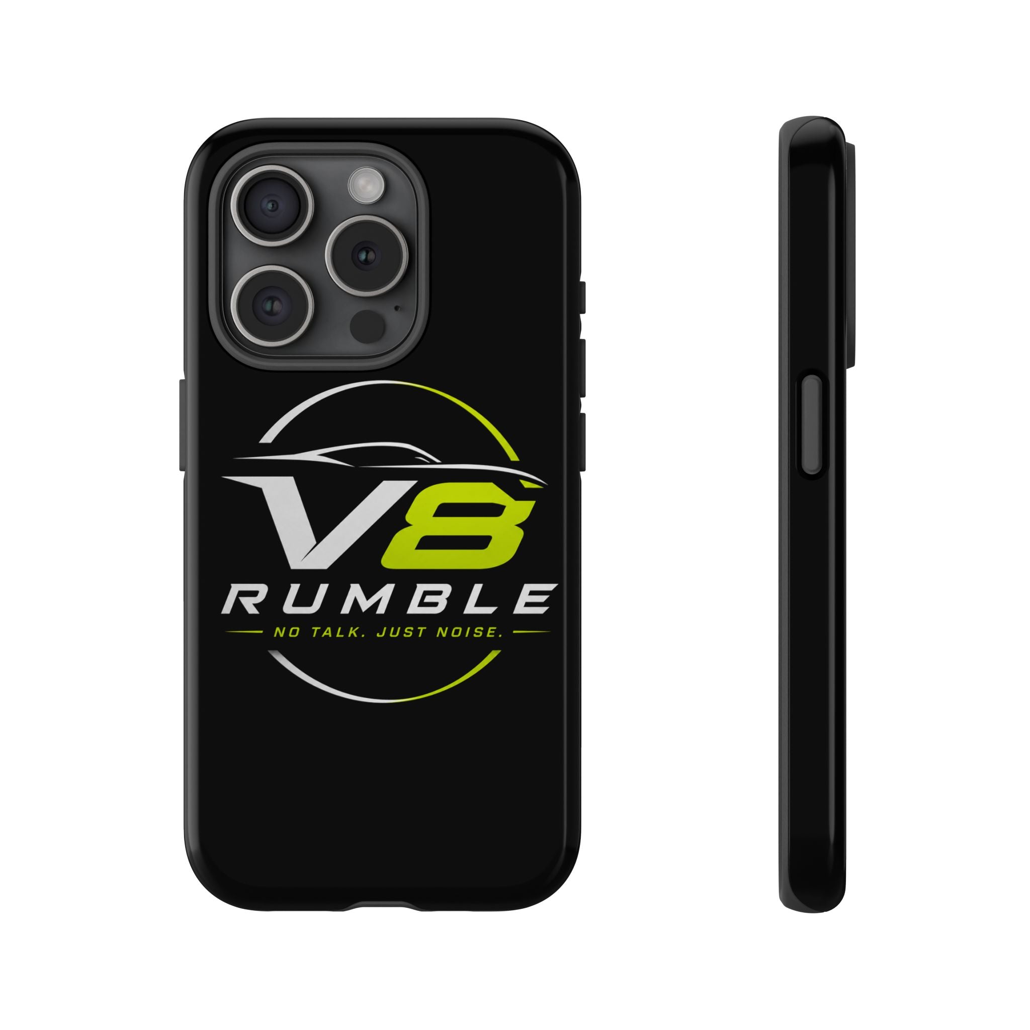 V8 Rumble Tough Phone Case — 'No Talk, Just Noise' Protective Cover