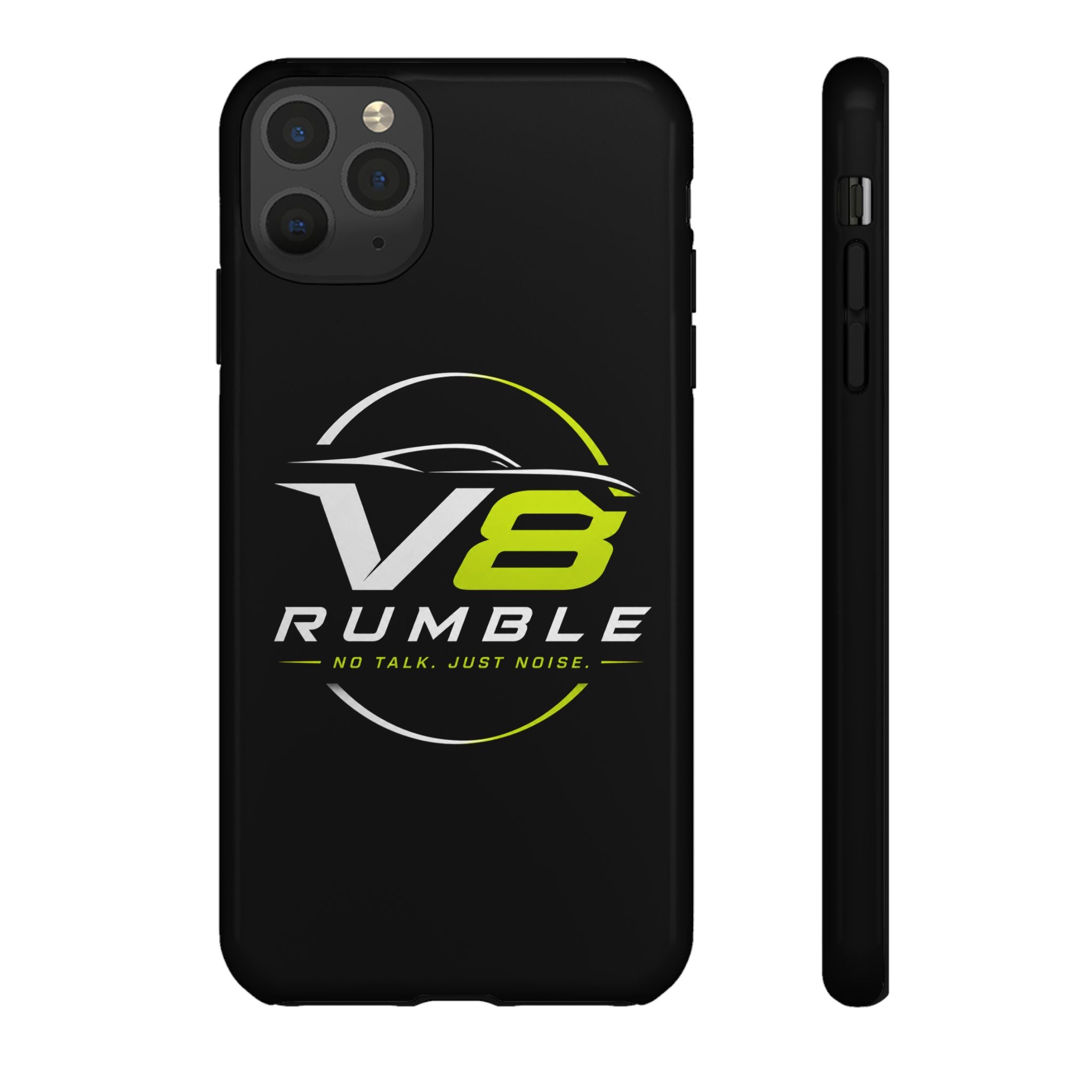 V8 Rumble Tough Phone Case — 'No Talk, Just Noise' Protective Cover