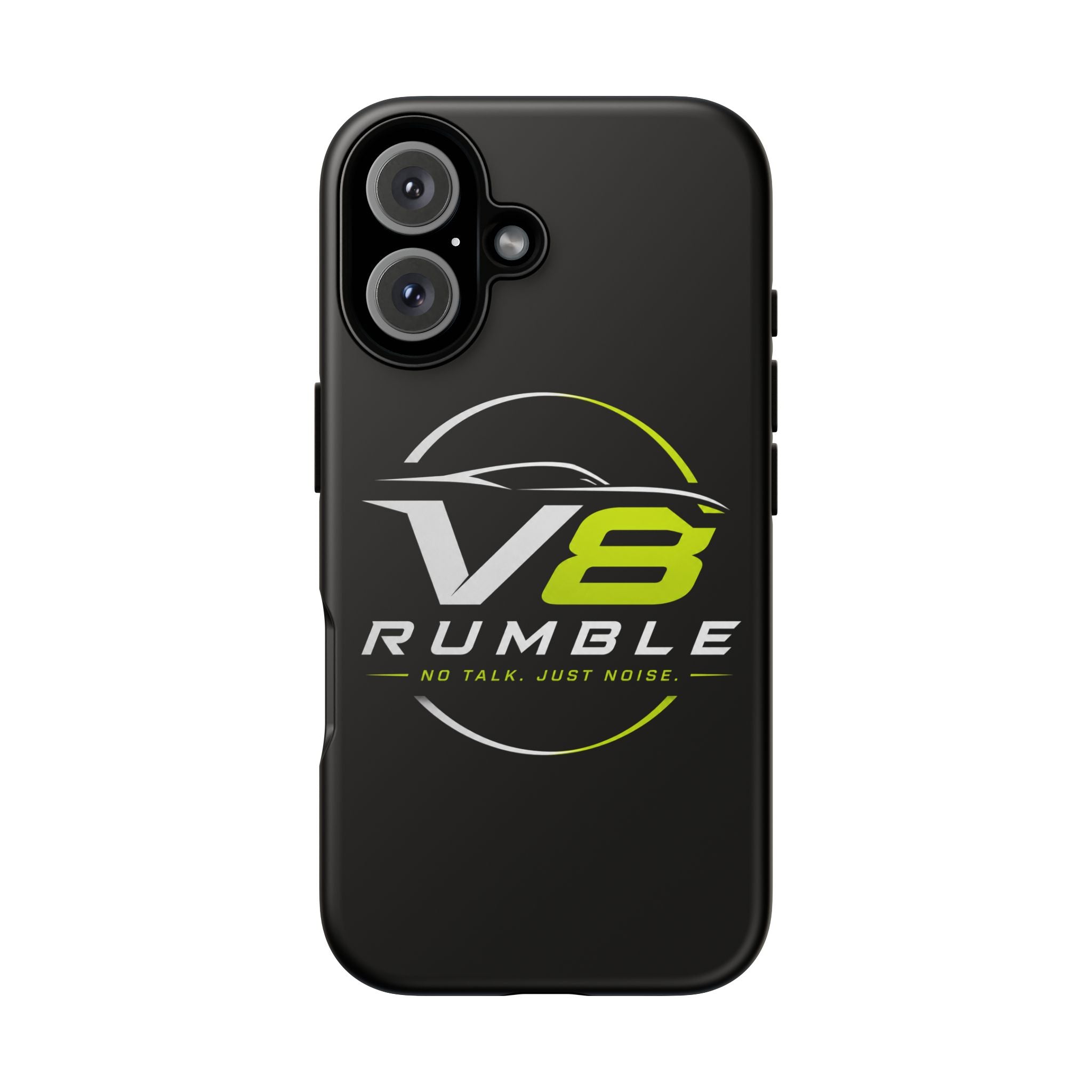 V8 Rumble Tough Phone Case — 'No Talk, Just Noise' Protective Cover