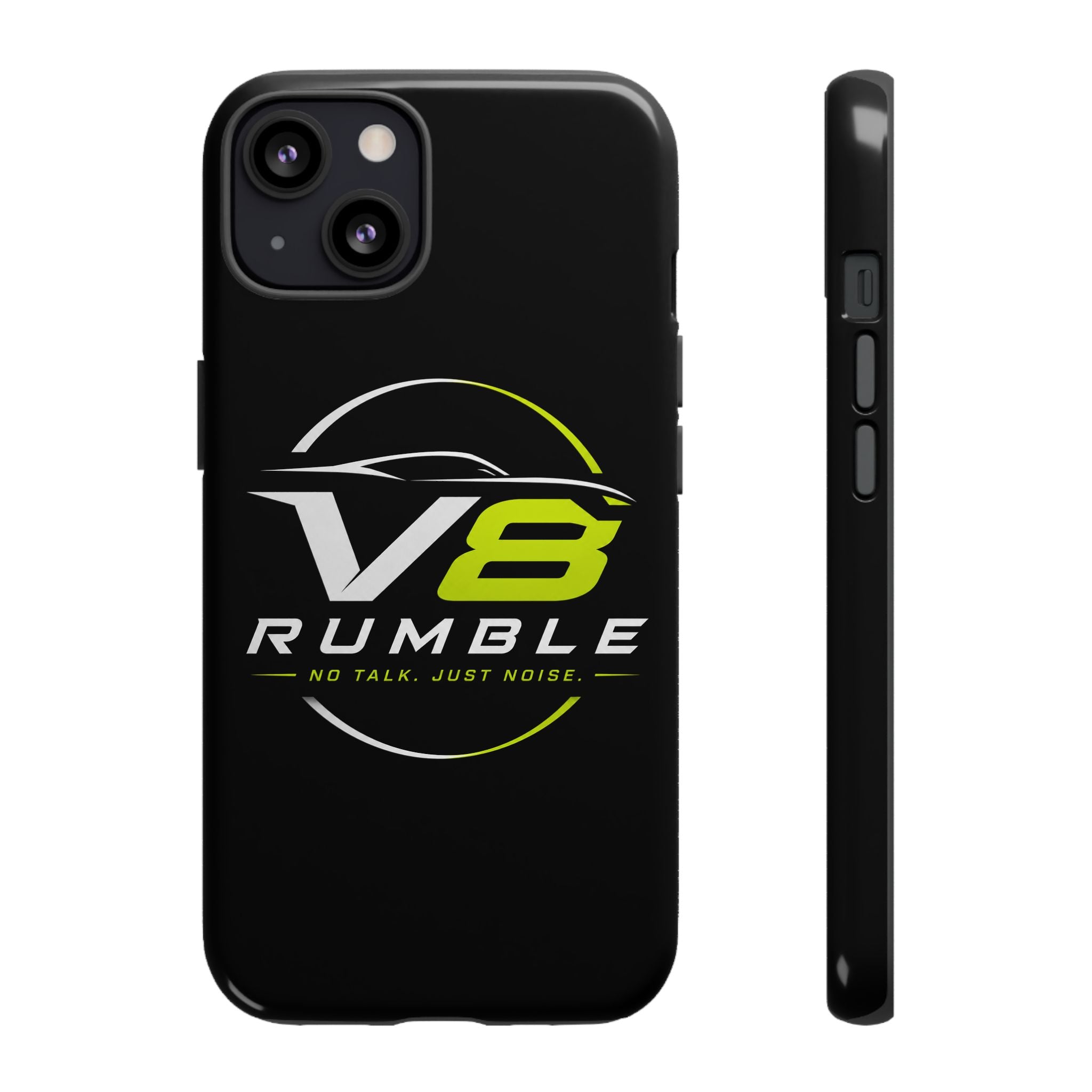 V8 Rumble Tough Phone Case — 'No Talk, Just Noise' Protective Cover