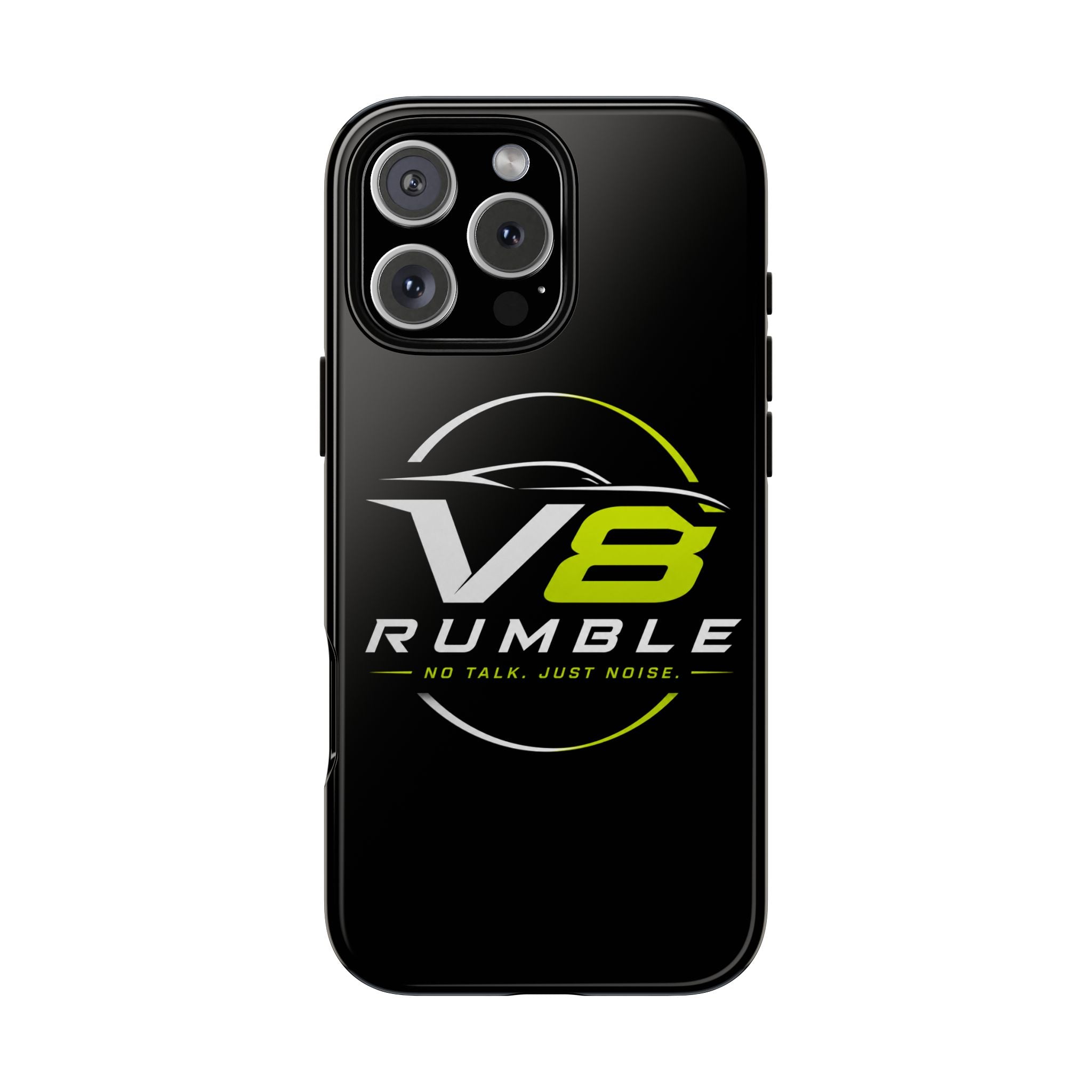 V8 Rumble Tough Phone Case — 'No Talk, Just Noise' Protective Cover