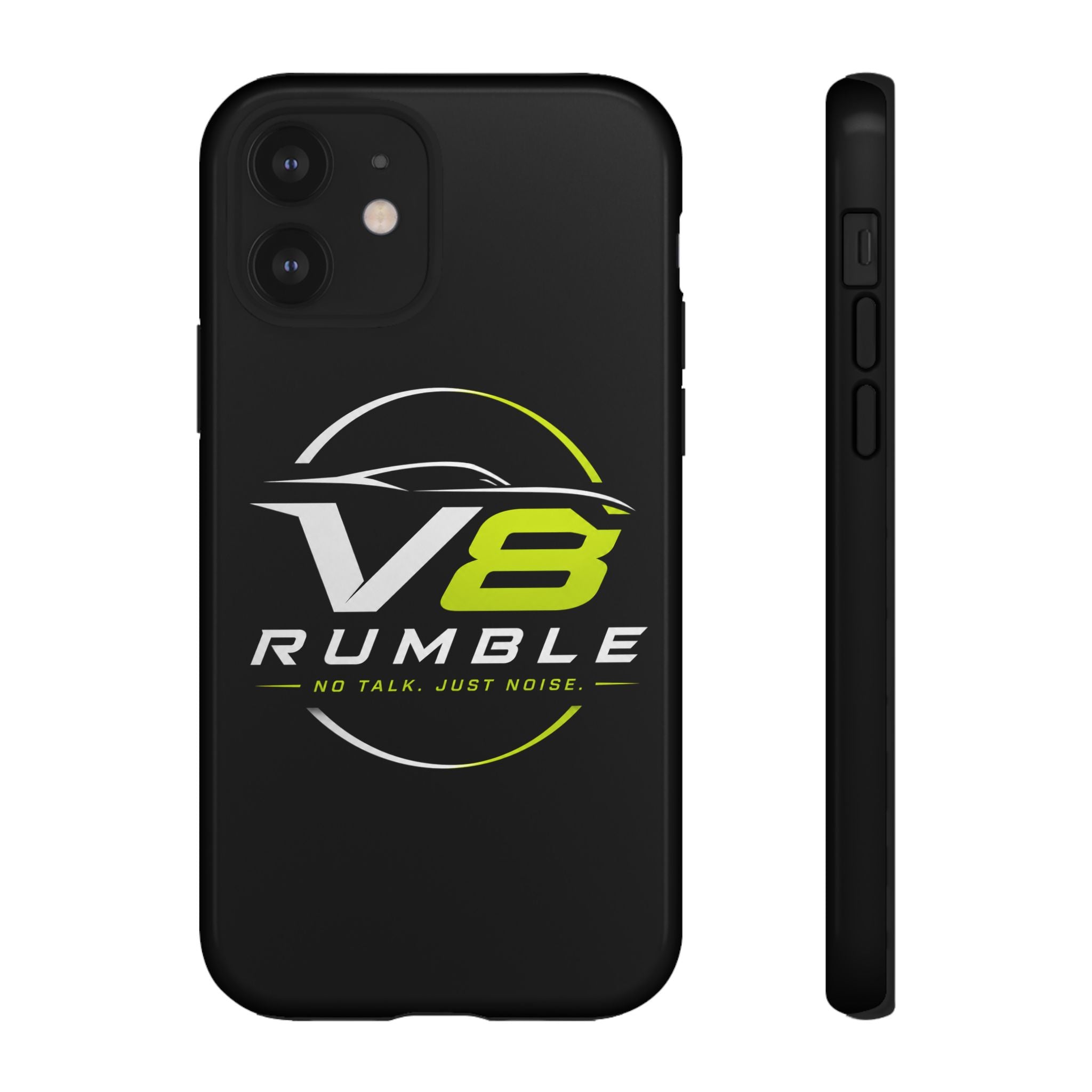 V8 Rumble Tough Phone Case — 'No Talk, Just Noise' Protective Cover