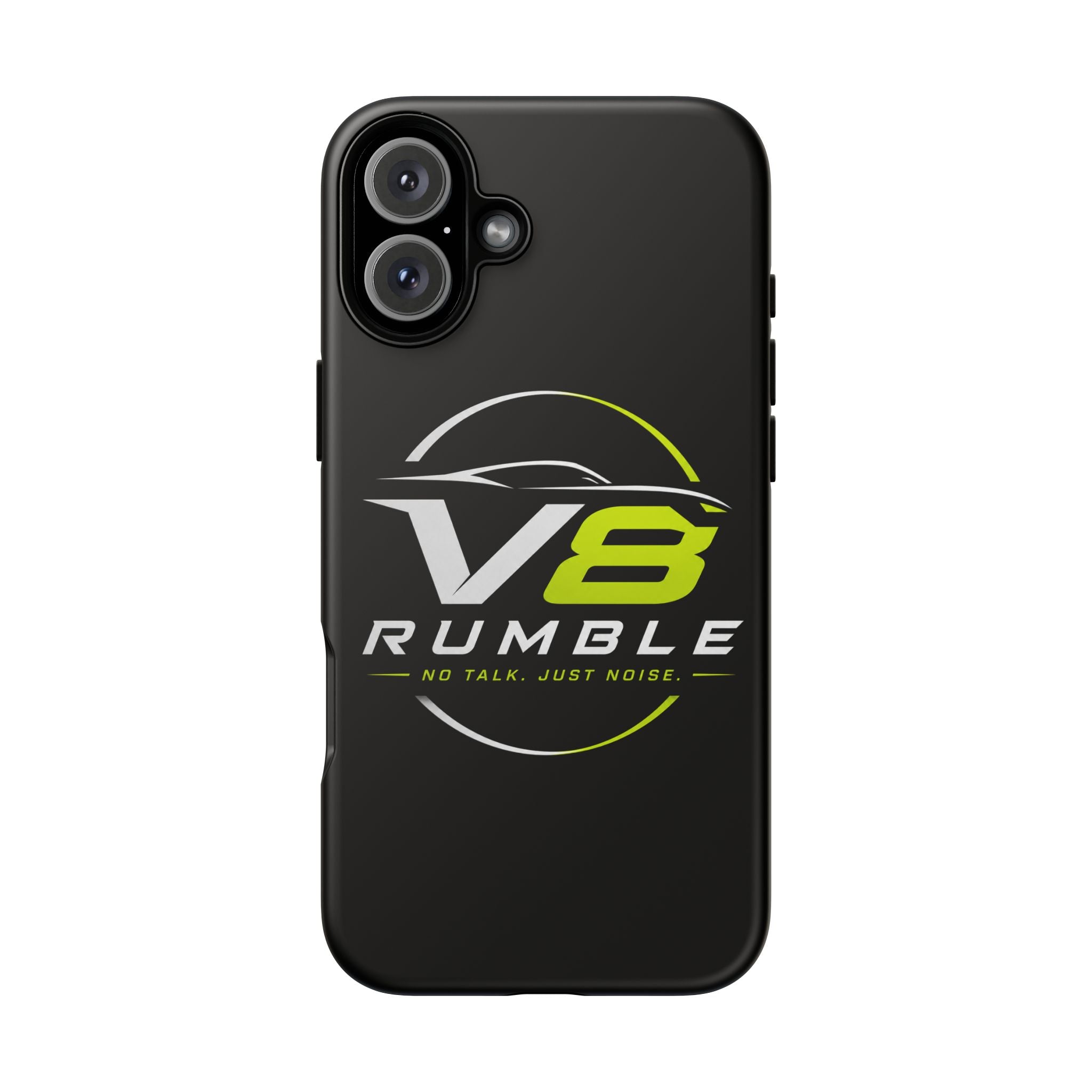 V8 Rumble Tough Phone Case — 'No Talk, Just Noise' Protective Cover