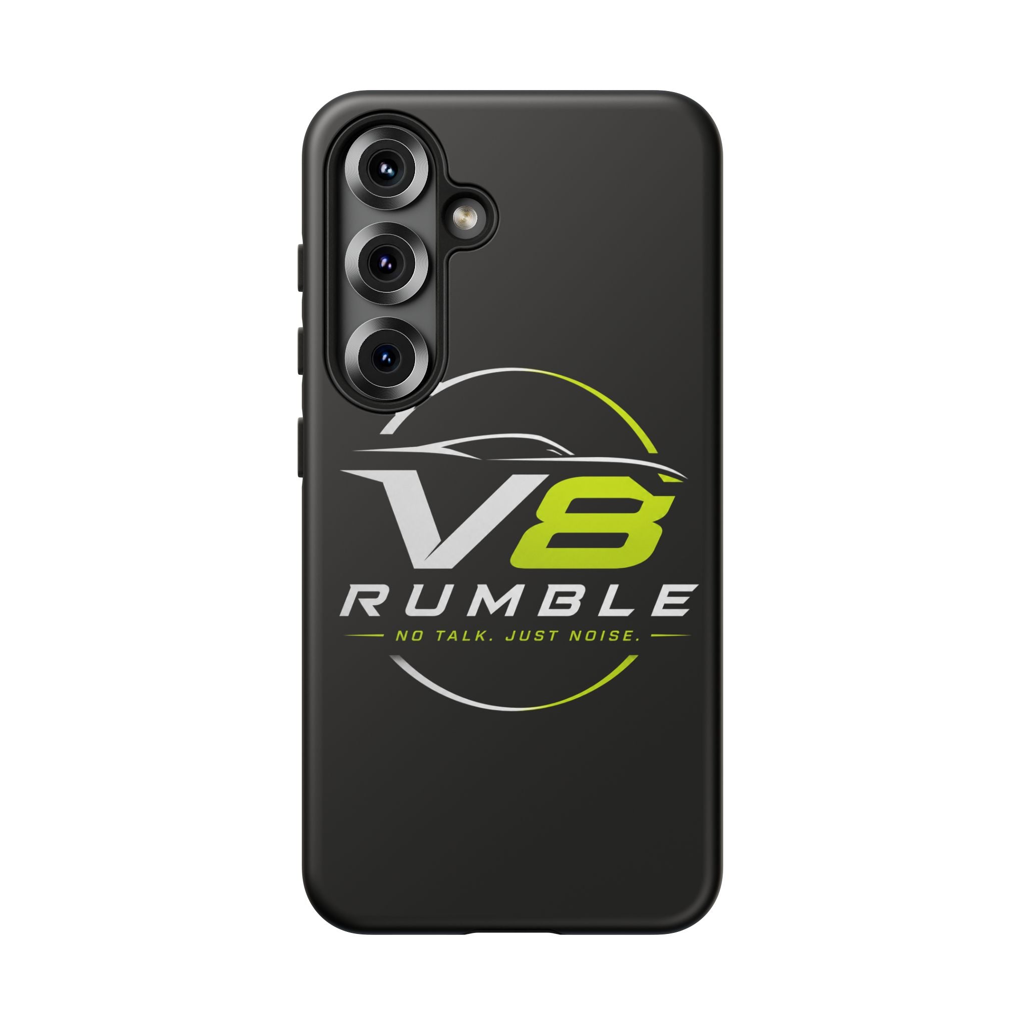 V8 Rumble Tough Phone Case — 'No Talk, Just Noise' Protective Cover