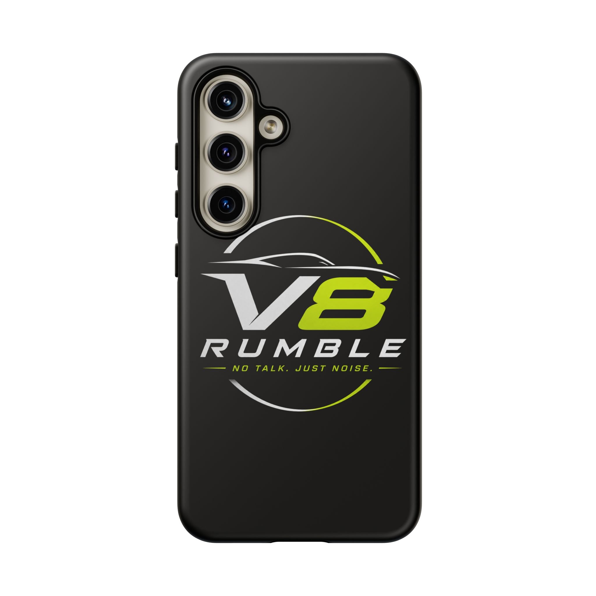 V8 Rumble Tough Phone Case — 'No Talk, Just Noise' Protective Cover
