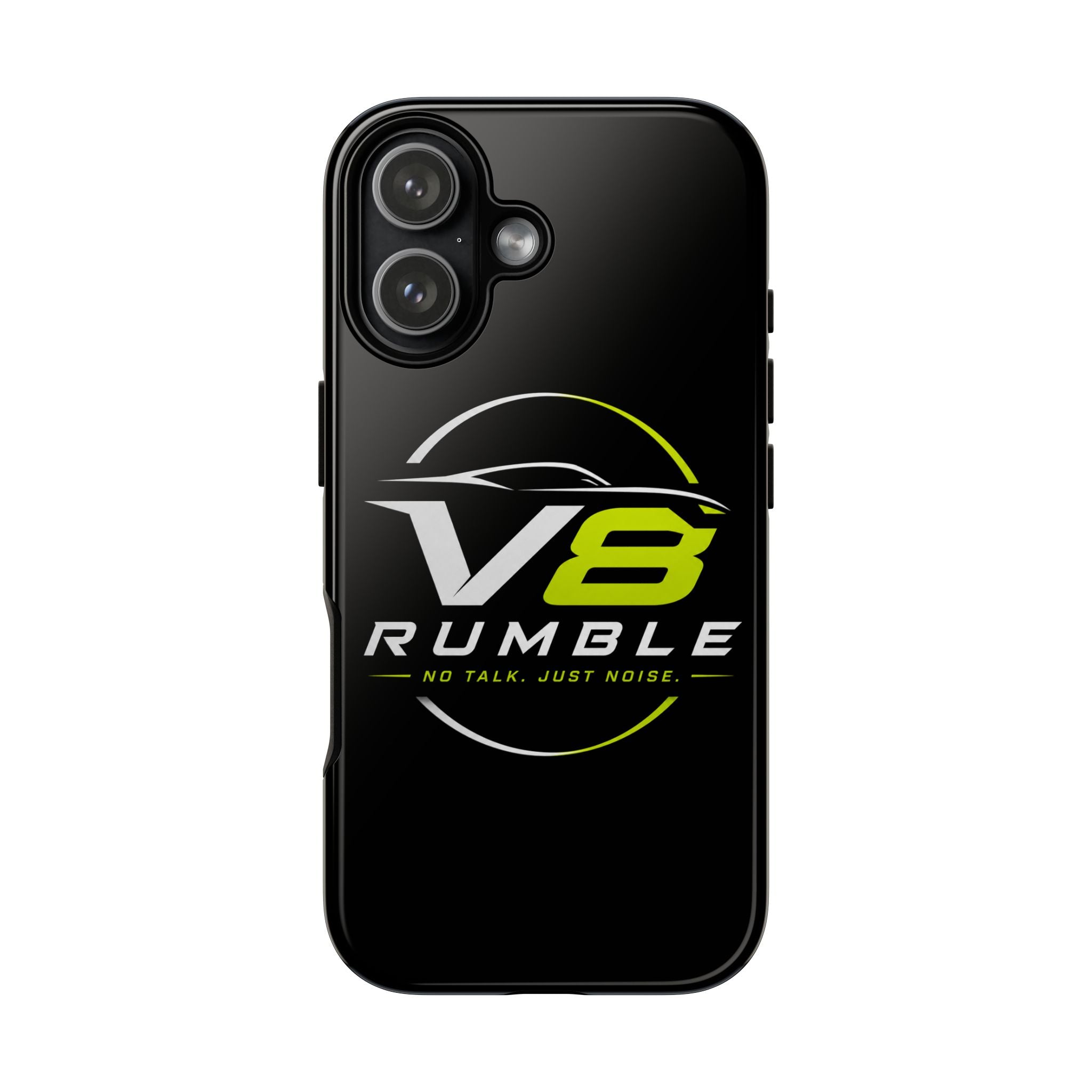 V8 Rumble Tough Phone Case — 'No Talk, Just Noise' Protective Cover