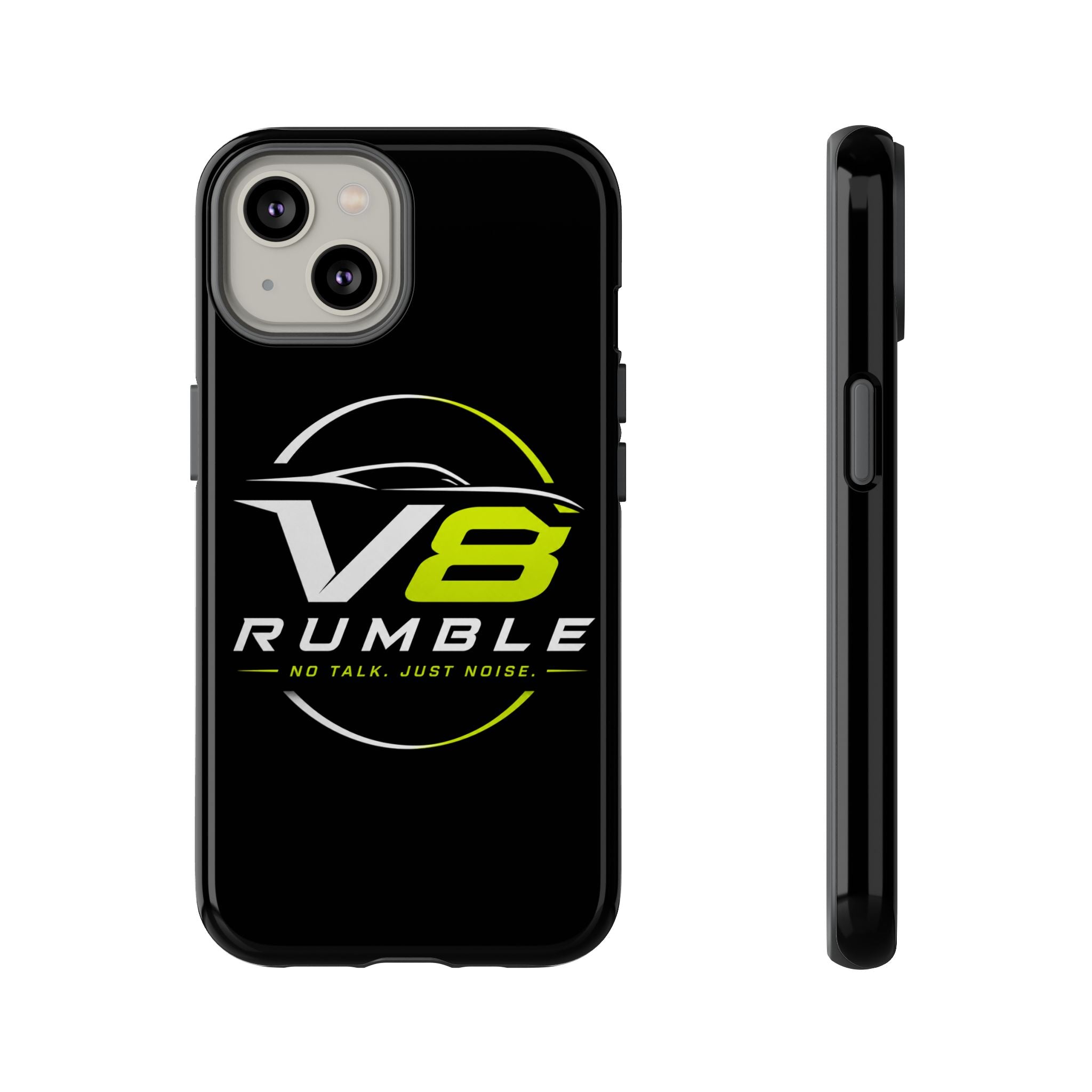 V8 Rumble Tough Phone Case — 'No Talk, Just Noise' Protective Cover