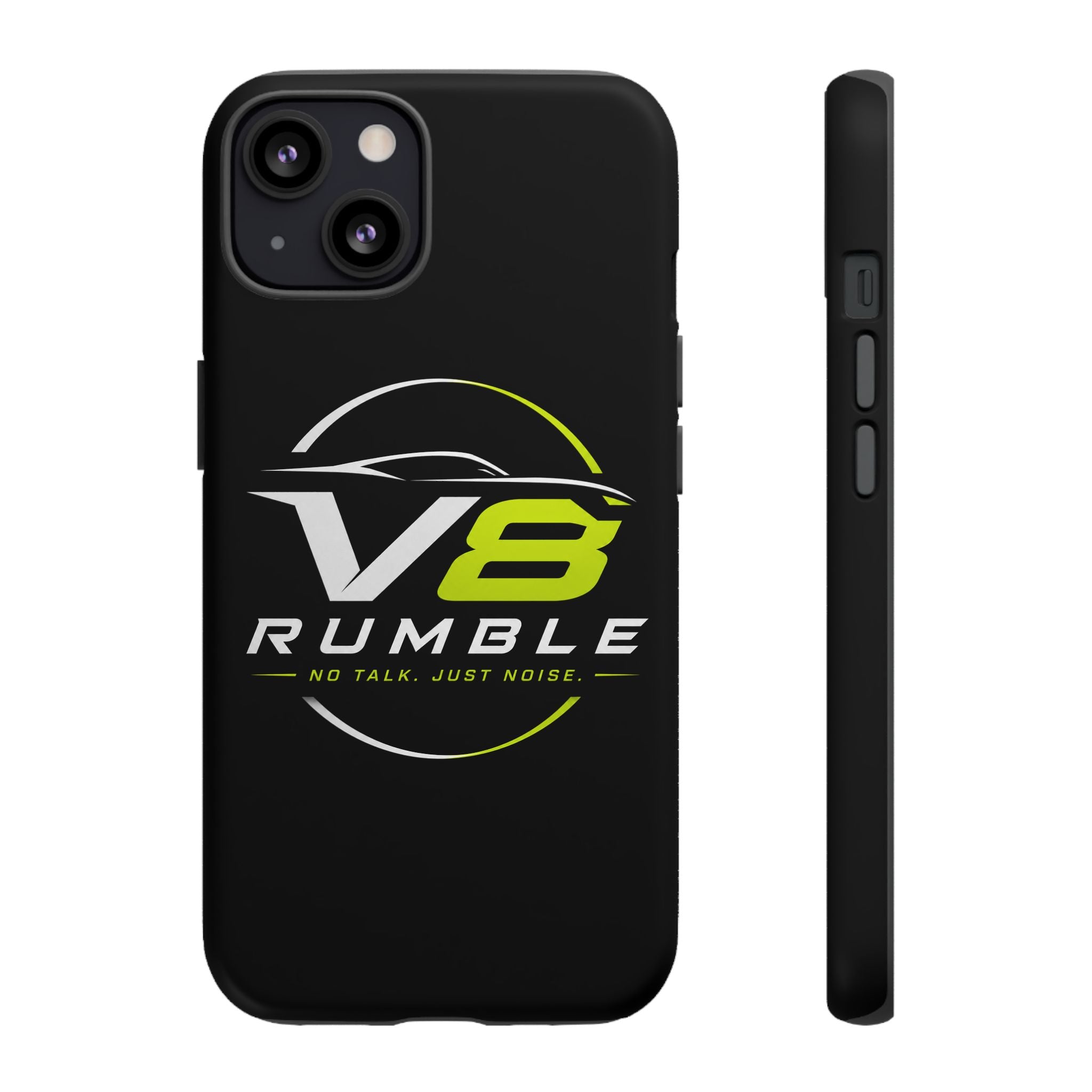 V8 Rumble Tough Phone Case — 'No Talk, Just Noise' Protective Cover