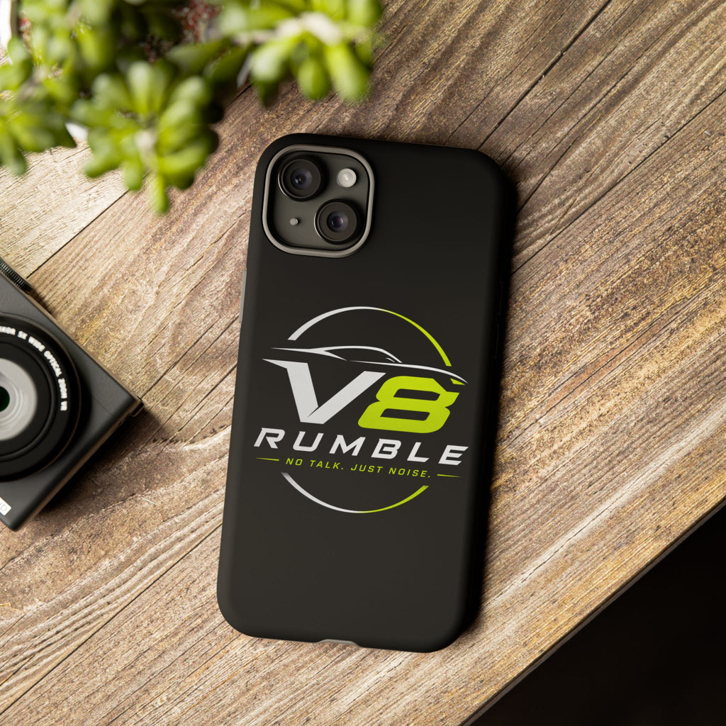 V8 Rumble Tough Phone Case — 'No Talk, Just Noise' Protective Cover