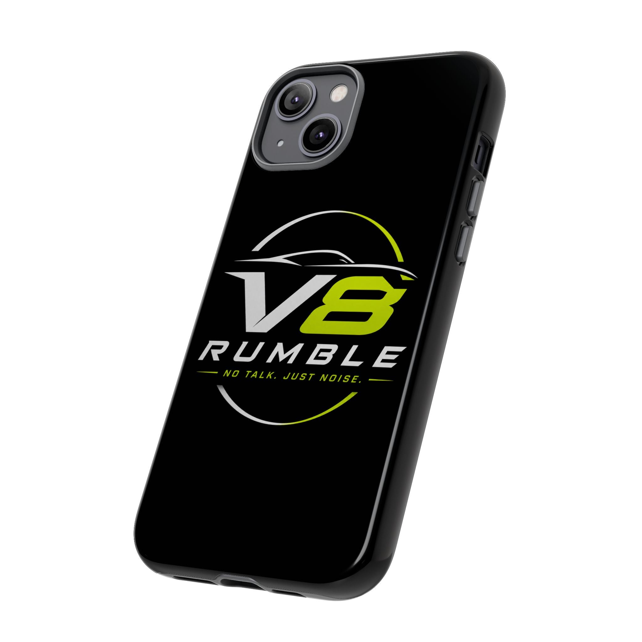 V8 Rumble Tough Phone Case — 'No Talk, Just Noise' Protective Cover