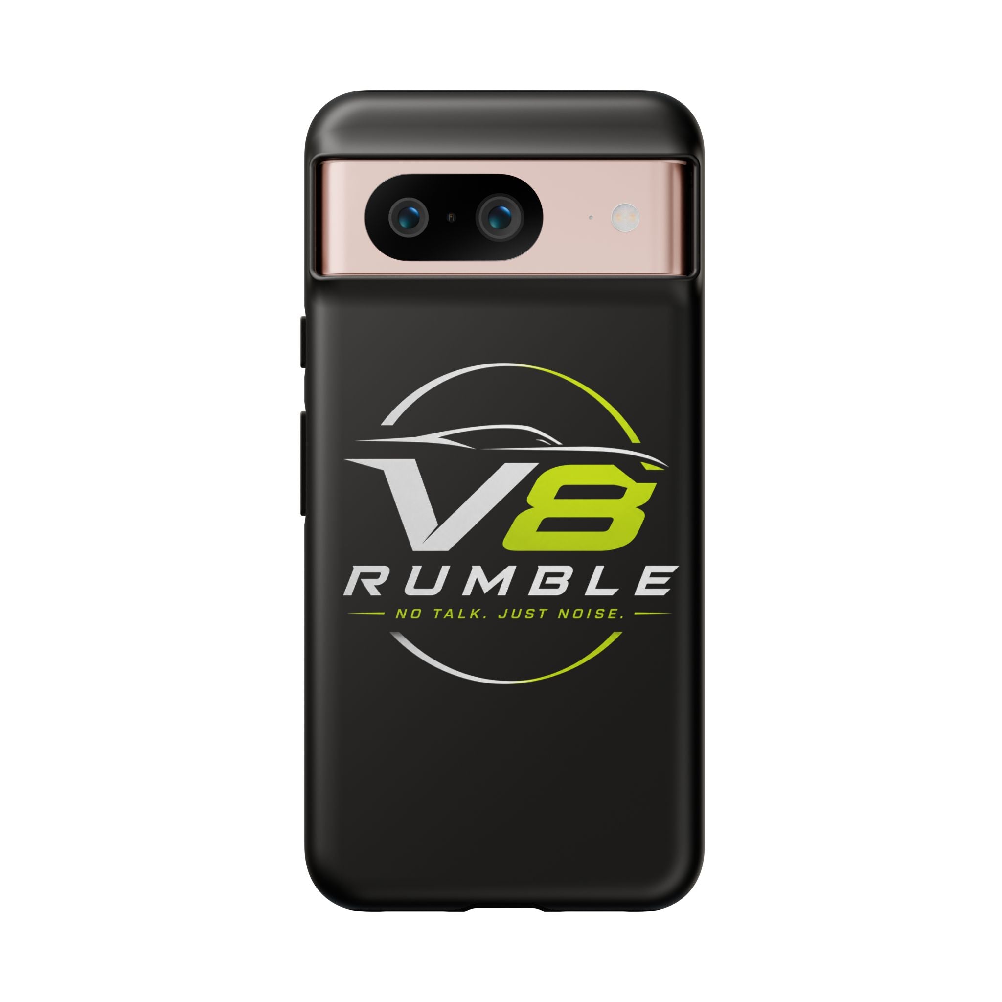 V8 Rumble Tough Phone Case — 'No Talk, Just Noise' Protective Cover