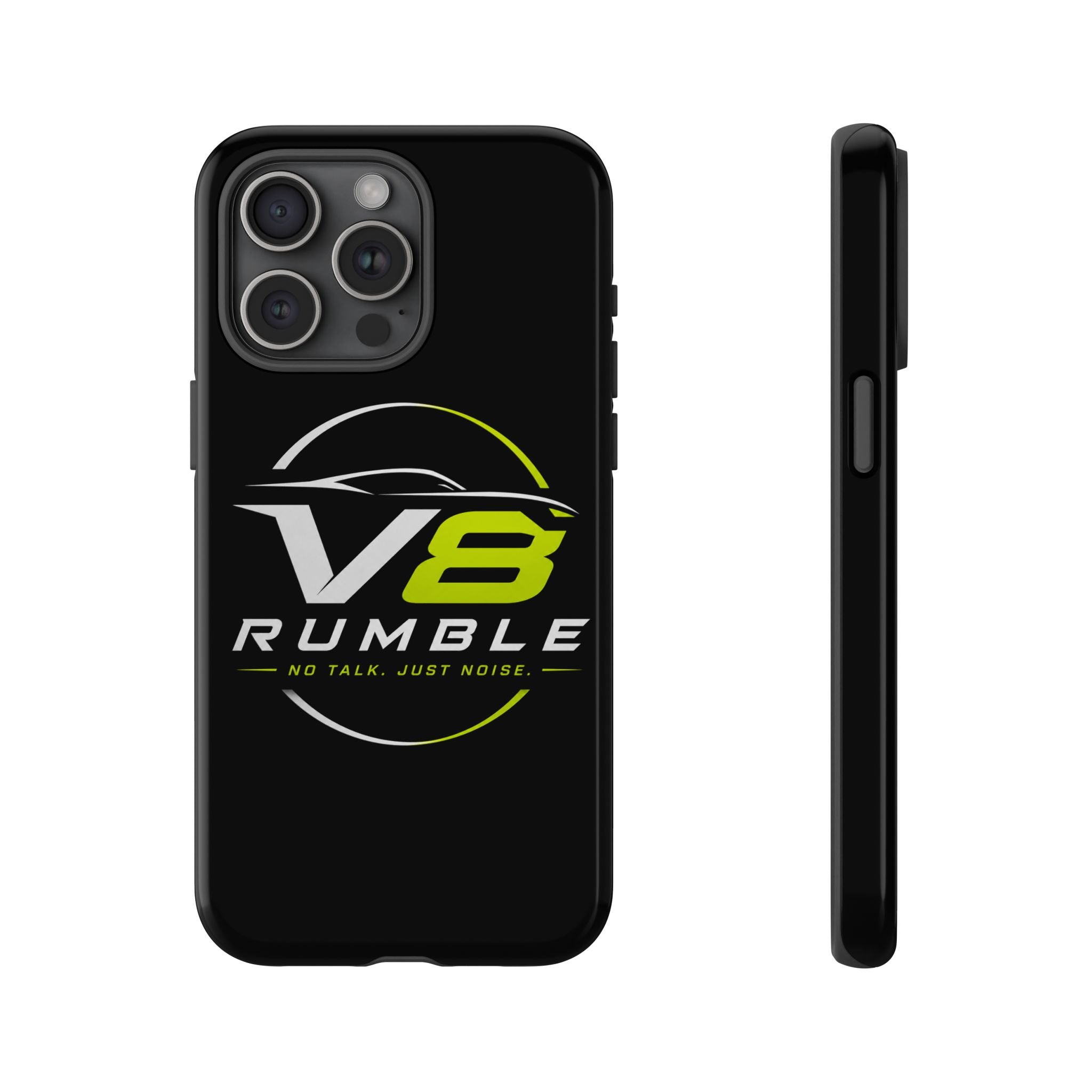 V8 Rumble Tough Phone Case — 'No Talk, Just Noise' Protective Cover
