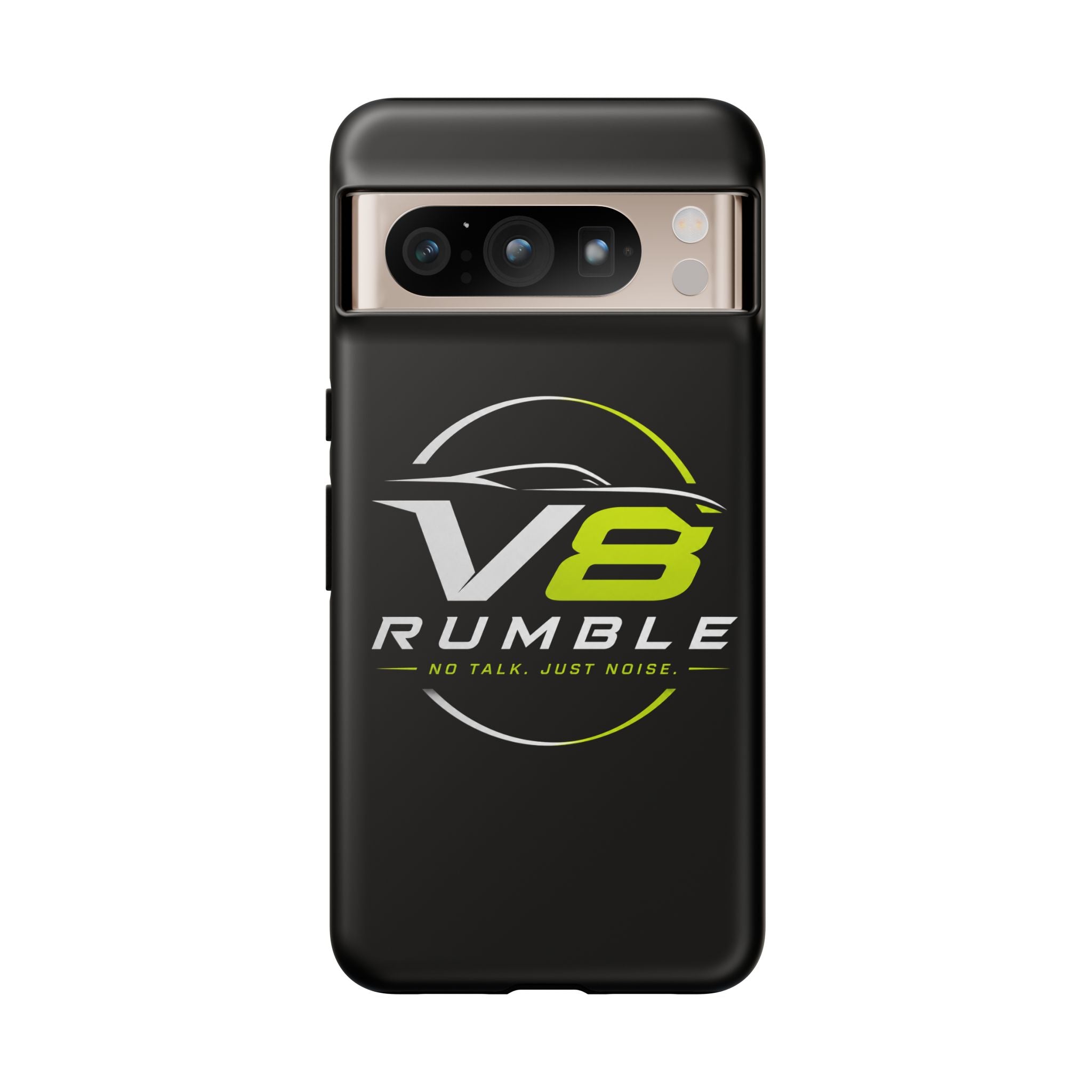 V8 Rumble Tough Phone Case — 'No Talk, Just Noise' Protective Cover