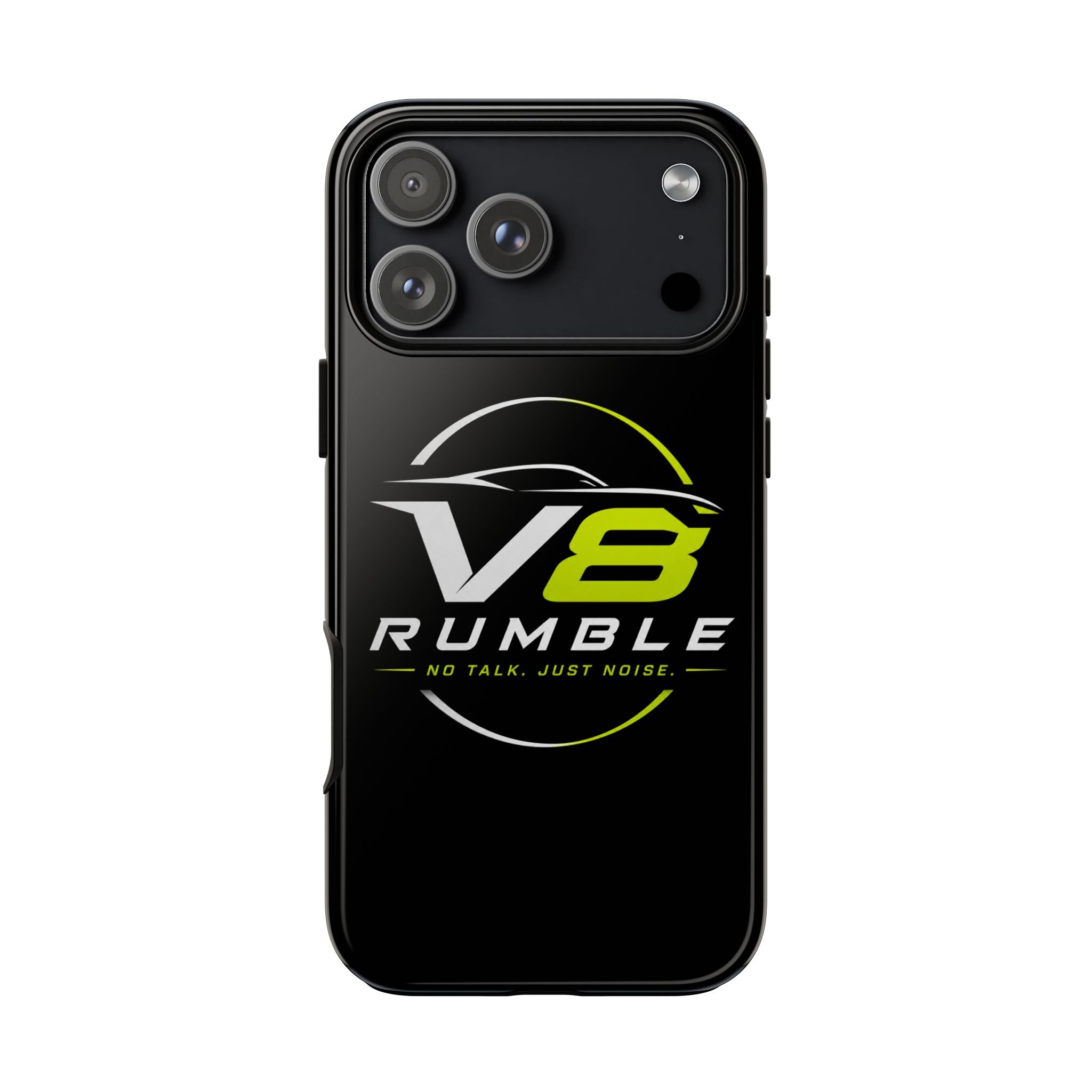 V8 Rumble Tough Phone Case — 'No Talk, Just Noise' Protective Cover